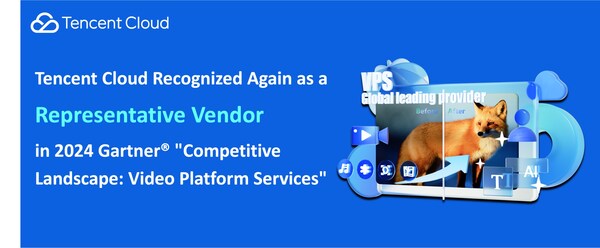 Tencent Cloud is once again recognized as a Representative Vendor in the Gartner 